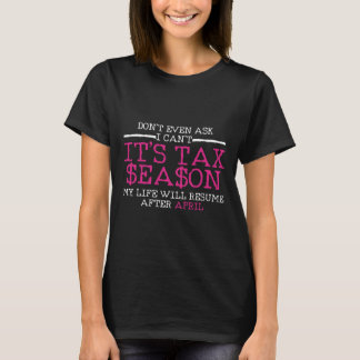 T-shirt Drôle comptable de la saison fiscale Don d'impôt