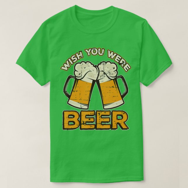 T-shirt Drôle Conception De Boissons Souhaite Que Vous Éti (Design devant)