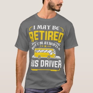T-shirt Drôle Conducteur de bus retraité Hommes Femmes Cad