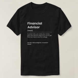 T-shirt Drôle Conseiller financier