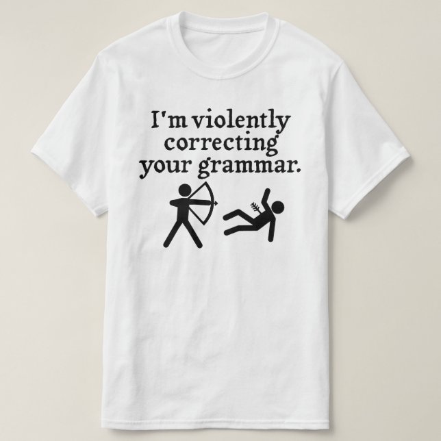 T-shirt Drôle "Correction Silencieuse De Votre Grammaire"  (Design devant)