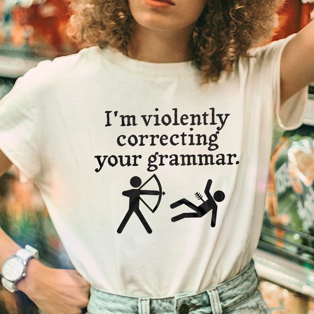 T-shirt Drôle "Correction Silencieuse De Votre Grammaire"  (Créateur téléchargé)