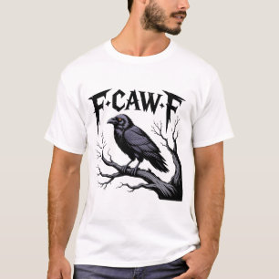 T-shirt drôle Crâne f-caw-f de Corbeau noir d'oiseaux