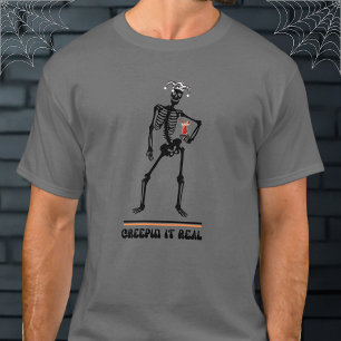 T-shirt Drôle Creepin It Real Skeleton Boire Halloween