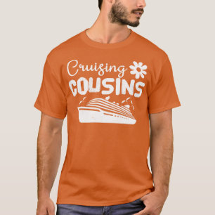 T-shirt Drôle Croisière Cousins Correspondant Cousin Famil