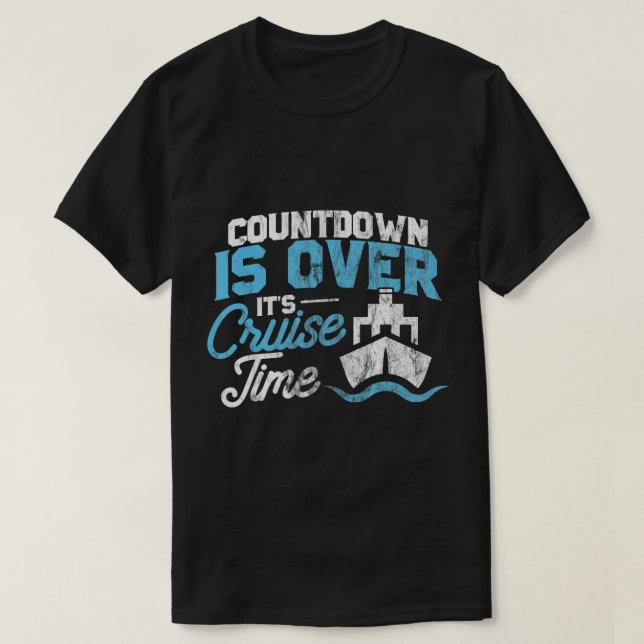 T-shirt Drôle Croisière T Chemise Compte à rebours Sur Le  (Design devant)