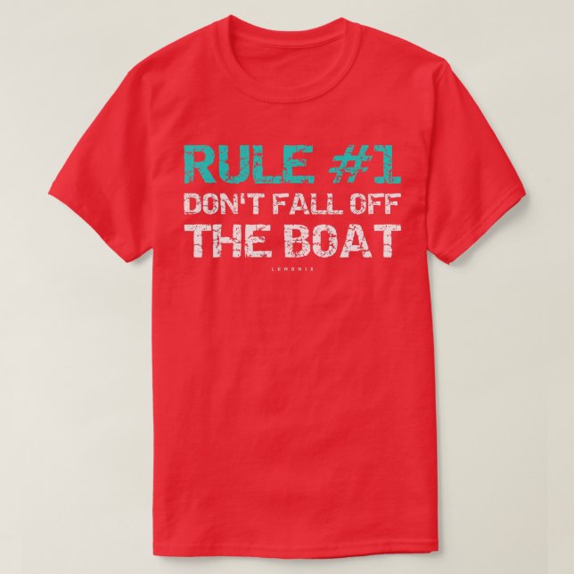 T-shirt Drôle Cruise s Règle 1 Ne pas tomber du bateau (Design devant)