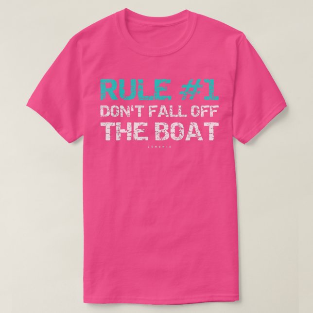 T-shirt Drôle Cruise s Règle 1 Ne Tombez Pas Du Bateau (Design devant)