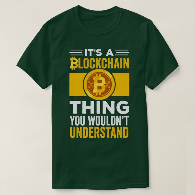 T-shirt Drôle Crypto Cadeau C'est une chaîne de blocs que  (Design devant)