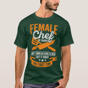 T-shirt Drôle Cuisine Femme Chef Girl Cadeau