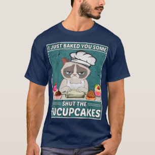 T-shirt Drôle Cuisson De ChatJe Viens De T'Avoir Fait Ferm
