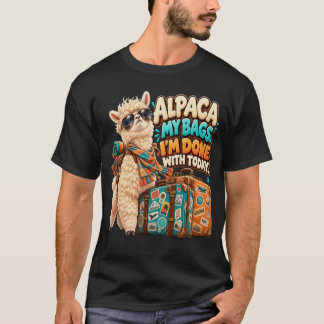 T-shirt Drôle d'alpaca Mes bagages J'en ai fini avec aujou