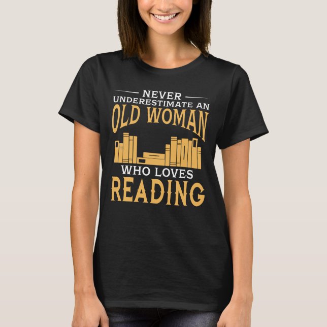 T-shirt Drôle dame âgée qui aime lire (Devant)