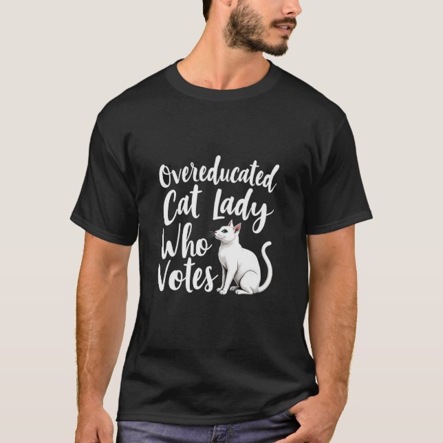 T-shirt Drôle dame de chat suréduquée qui vote pour Kamala (Devant)