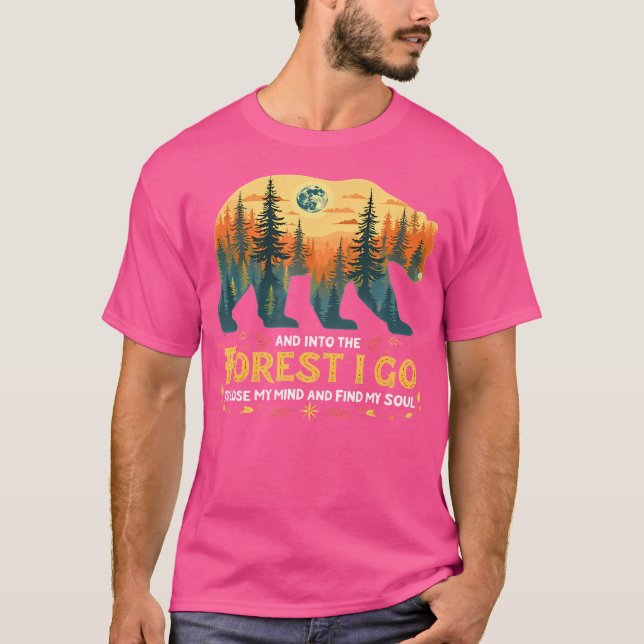 T-shirt Drôle Dans La Forêt Je Vais Perdre Mon Esprit Et M (Devant)