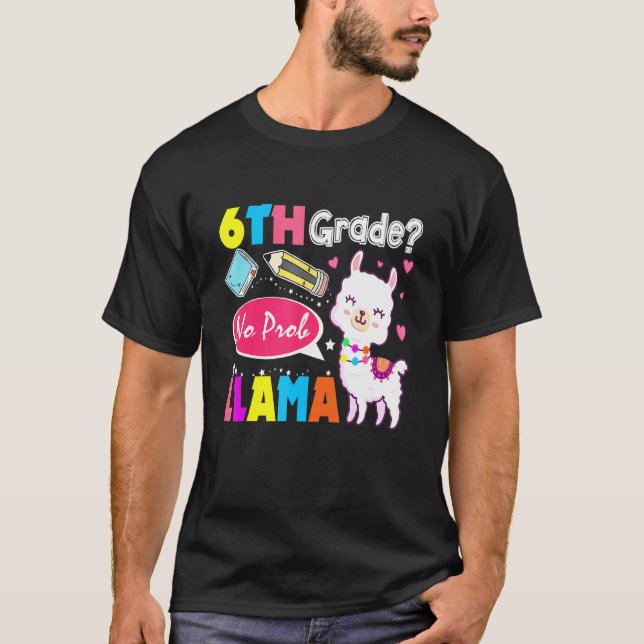 T-shirt Drôle de 6e année Pas de problème-Llama Premier jo (Devant)