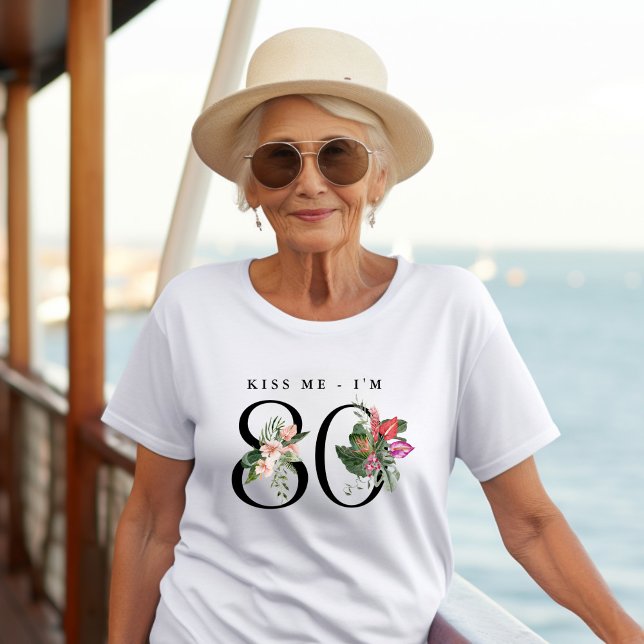 T-shirt Drôle de baiser tropical Embrassez-moi, j'ai 80 an (Créateur téléchargé)