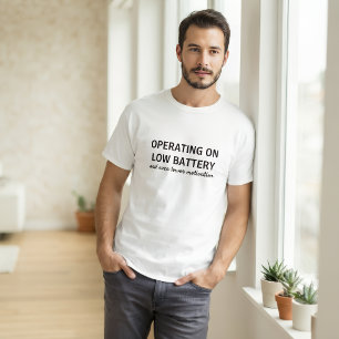 T-shirt drôle de batterie faible Humour de motivat