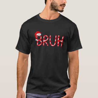 T-shirt Drôle de Bonbon Cane Bruh Noël Amoureux de Canne à
