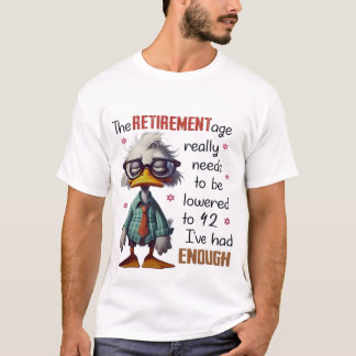 T-shirt drôle de canard J'en ai assez Âge de la re