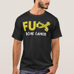 T-shirt drôle de cancer de l'os de fu pour survivant du ca