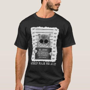 T-shirt drôle de chat : l'herbe à chat m'a fait fa