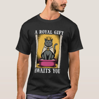 T-shirt Drôle de chat noir Un cadeau royal vous attend Bac