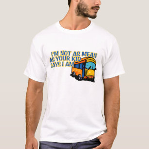 T-shirt drôle de chauffeur d'autobus scolaire