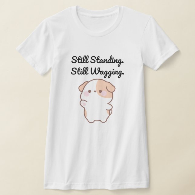 T-shirt drôle de chien Still Standing Still Waggin (Poser)