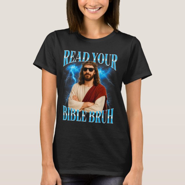 T-shirt Drôle de chrétien lis ta bible mec  (Devant)