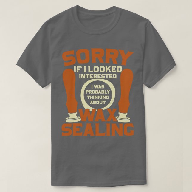 T-shirt Drôle de cire Sealing Lover cadeau (Design devant)