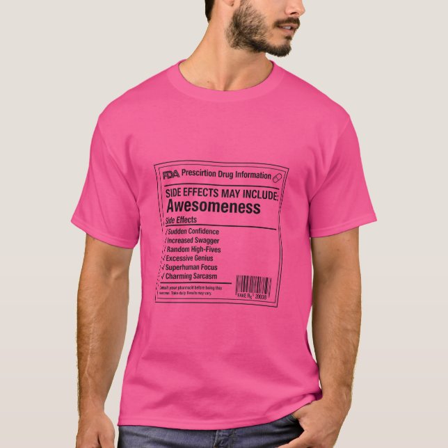 T-shirt drôle de citation : Effets secondaires : A (Devant)