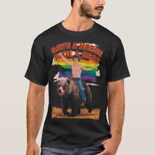 T-shirt Drôle de Cool Sauver un Cheval Monter un Ours Fier