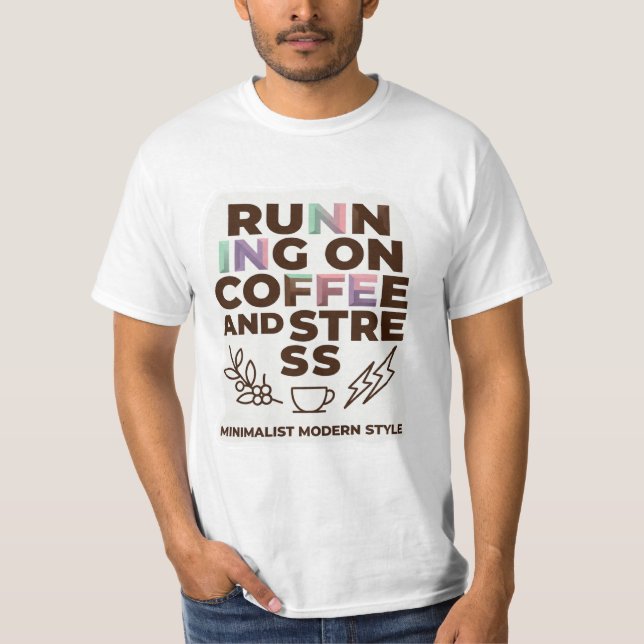 T-shirt Drôle de course sur café et stress mode minimalist (Devant)