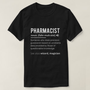 T-shirt drôle de définition de pharmacien sarcastique