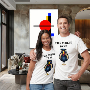 T-Shirt Drôle de Dindon Furieux 'Parle-moi de Dind