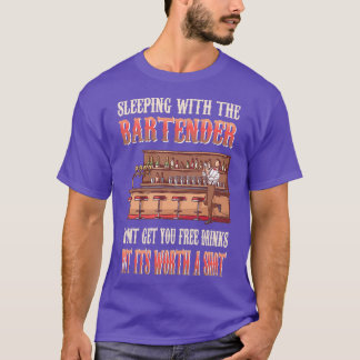 T-shirt Drôle de dire Dormir avec un barman 4