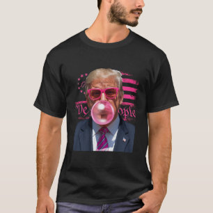 T-shirt Drôle de Donald Trump Bubble Gum Rose Fête de l'In
