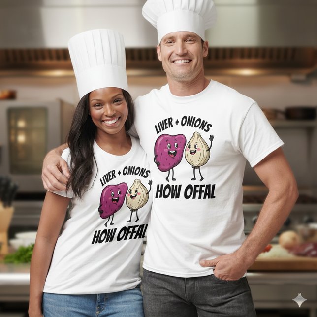 T-shirt Drôle de Foie + Oignons Comment les Blagues de Aba (Funny Liver and Onions How Offal Shirt Cover Photo)