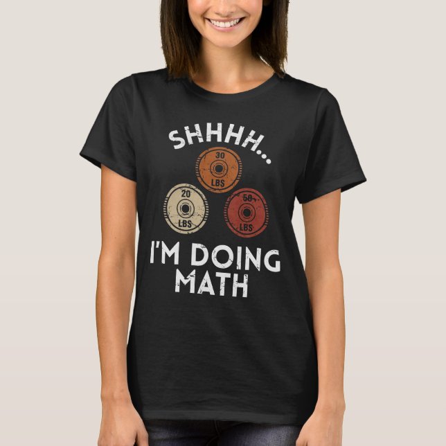 T-shirt drôle de gym pour faire des maths (Devant)