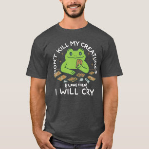 T-shirt Drôle de joueur, ne tuez pas mes créatures, je vai
