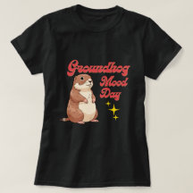 T-shirt drôle de la journée de la marmotte - Humeu