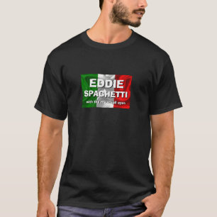 T-shirt Drôle de la nouveauté EDDIE SPAGHETTI