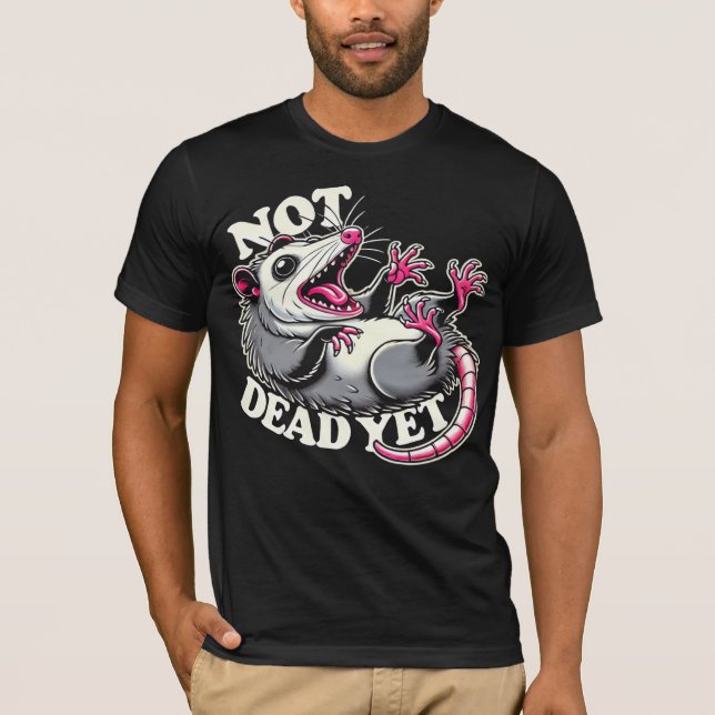 T-shirt drôle de l'opossum pas encore mort – Anim  (Devant)