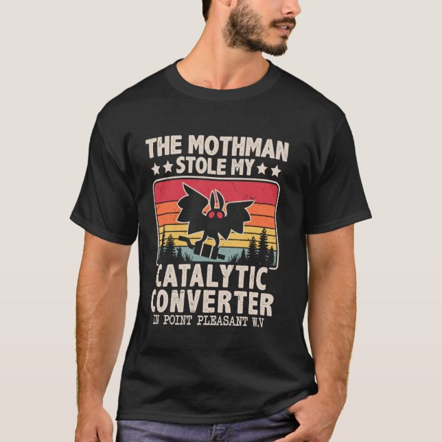 T-shirt Drôle de Mothman a volé mon pot catalytique Mothma (Devant)