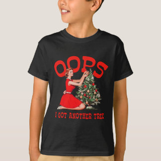 T-shirt Drôle de Noël Rétro Oups J'ai Encore Un Autre Arbr