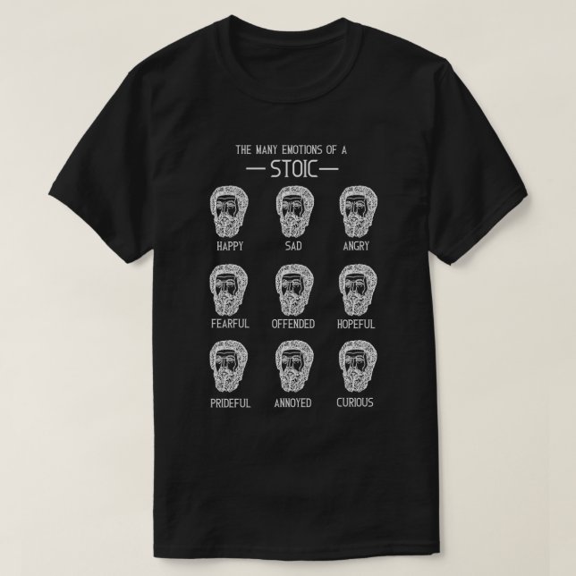 T-shirt Drôle de nombreuses émotions d'un philosophe stoïq (Design devant)