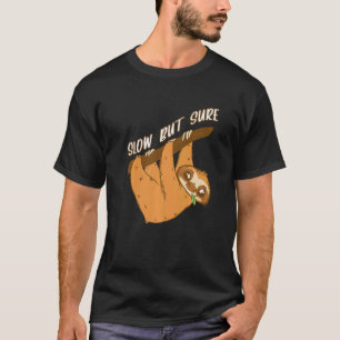 T-shirt Drôle de paresseux lent mais sûr Animal lent Pares