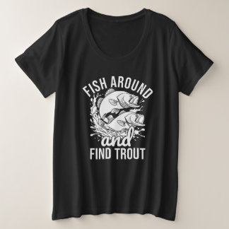 T-shirt drôle de pêche, Pêchez autour et trouvez u