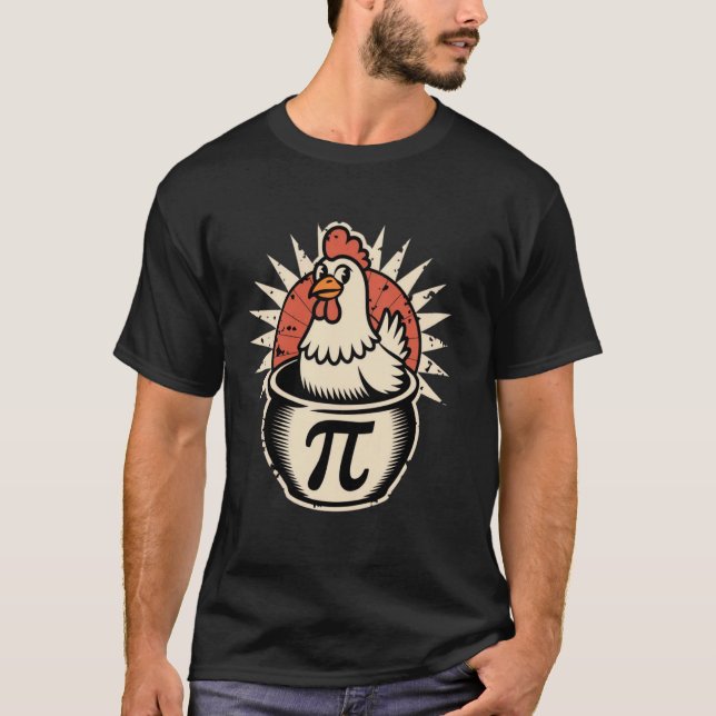 T-shirt Drôle de poulet Pot Pi TEE jour gâteau amateur de  (Devant)